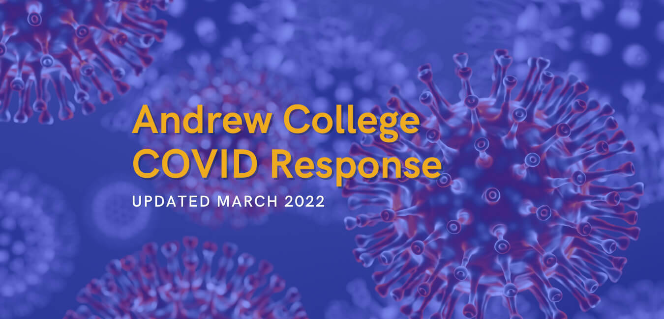 Andrew College Covid Response updated March 2022