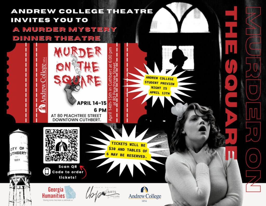 Graphic for Murder on the Square Dinner Theatre on April 13-15, student night is April 13. Event will be in downtown Cuthbert, GA. Advance tickets must be purchased. 